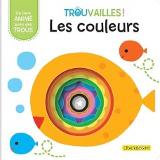 Livre Trouvailles - Les Couleurs Peep-Through French